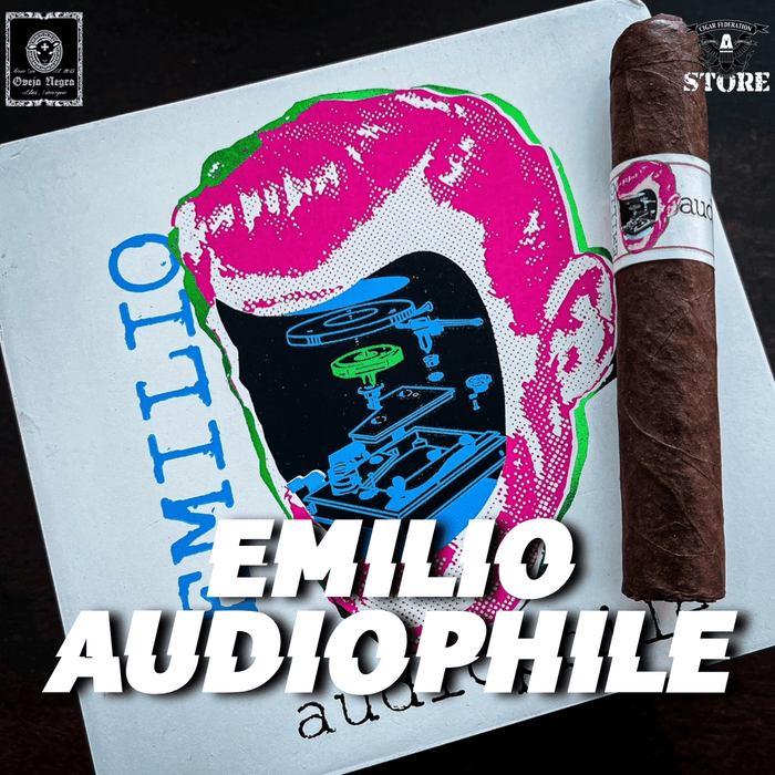 EMILIO AUDIOPHILE - Cigar Federation