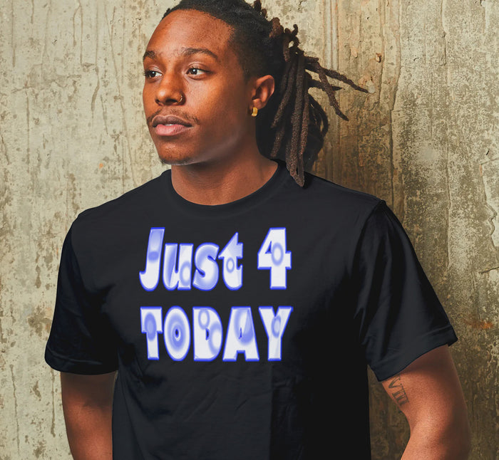 Just 4 Today Tee CLEARANCE