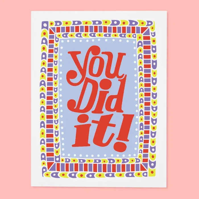 You Did It Card