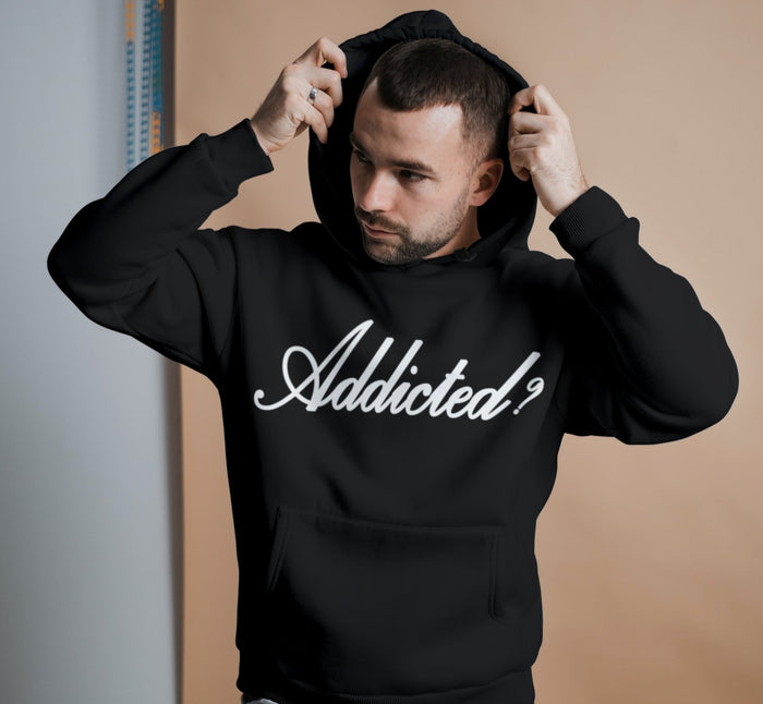 Addicted? Pullover Hoodie