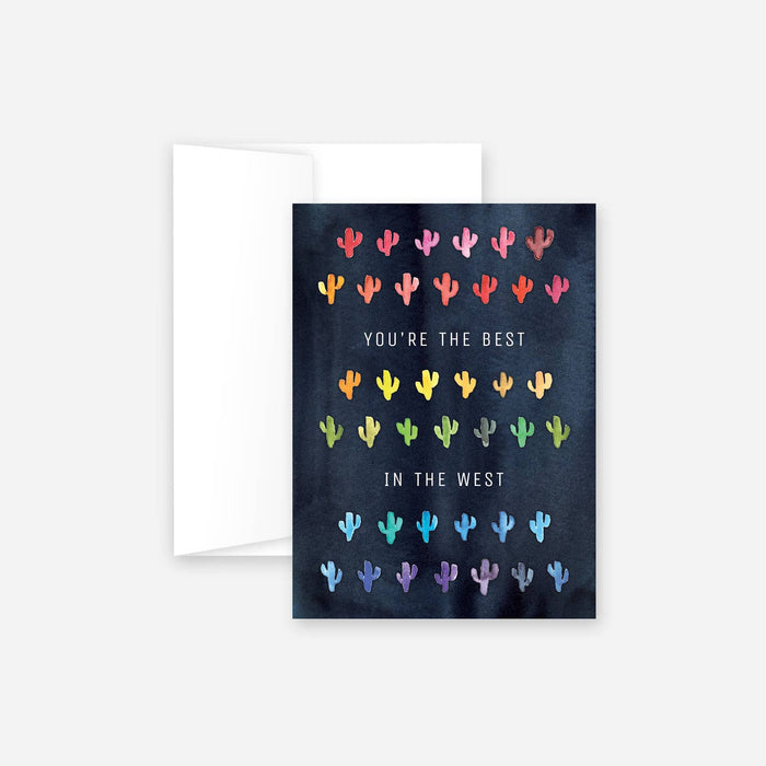 Best in the West greeting card with rainbow cacti on a dark blue background and the message You're the Best in the West.