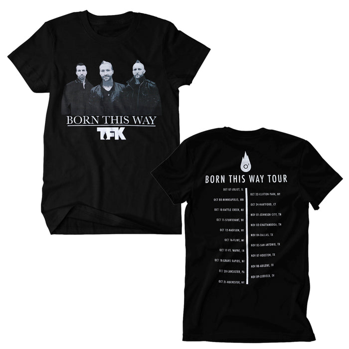 Black T-shirt by Thousand Foot Krutch featuring three men above “Born This Way TFK” on the front; back lists Born This Way Tour dates and cities in white, topped with a stylized flame icon.