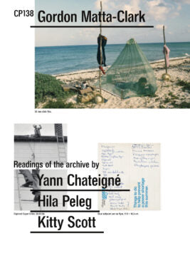 CP138 Gordon Matta-Clark: Readings of the Archive