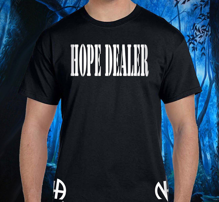 Hope Dealer  Tee - nawears