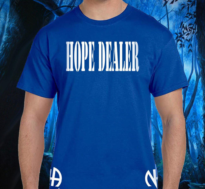 Hope Dealer  Tee - nawears