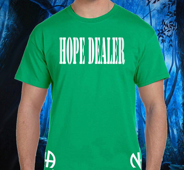 Hope Dealer  Tee - nawears