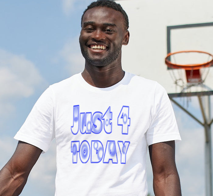 Just 4 Today Tee   CLEARANCE