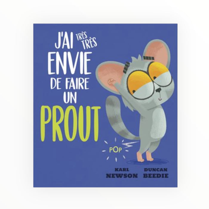 Livre | J'ai très très envie de faire un prout