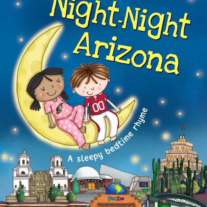 Night-Night Arizona cover with two children perched on a glowing crescent moon under a night sky above a cityscape.