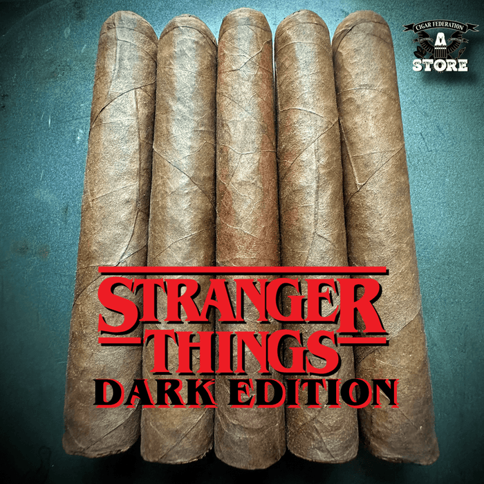 STRANGER THINGS DARK EDITION - Cigar Federation