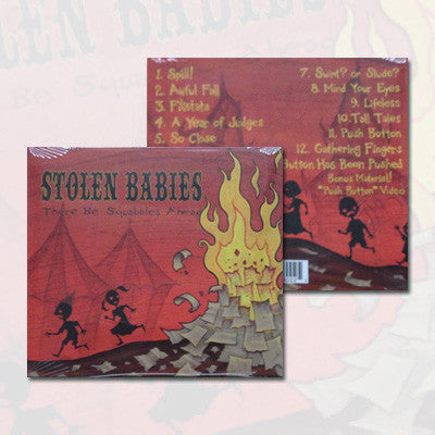 The image displays the front and back covers of Stolen Babies’ album There Be Squabbles Ahead: the back has a yellow tracklist on red, and the front features dark silhouettes, flames, and scattered papers.