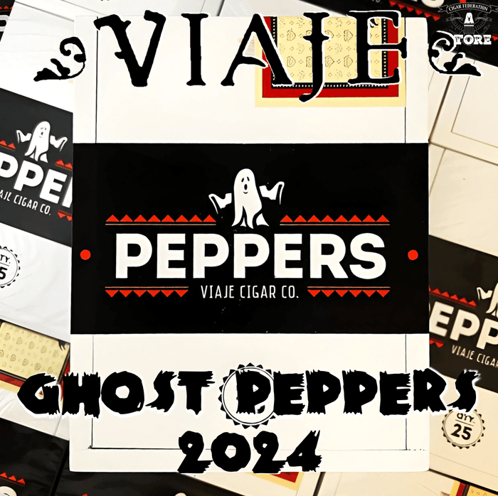 VIAJE GHOST PEPPERS 2024 - Cigar Federation