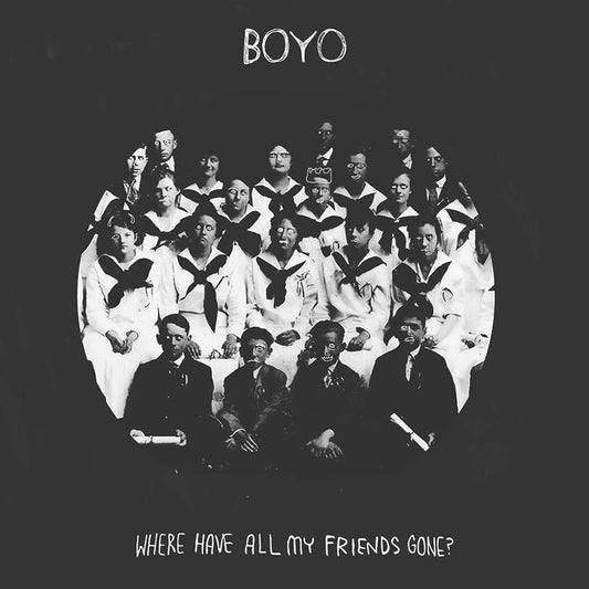A black and white photo shows a group of young people posing formally. BOYO appears above, while WHERE HAVE ALL MY FRIENDS GONE?—the music tracklist featuring Sam Valdez—is displayed below against a dark background. Brand: BOYO.